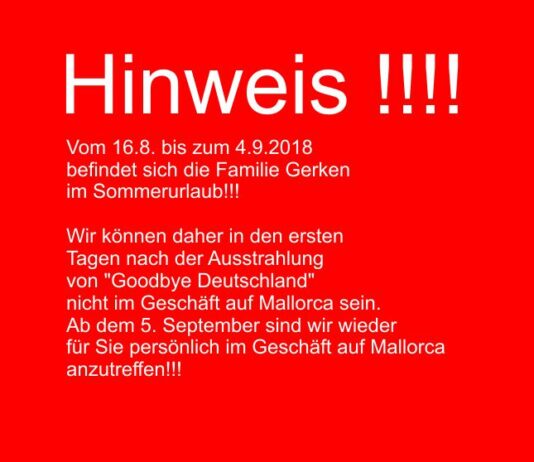 NOTE: Company holidays of the crew in Mallorca from 16.8. to 4.9.2018